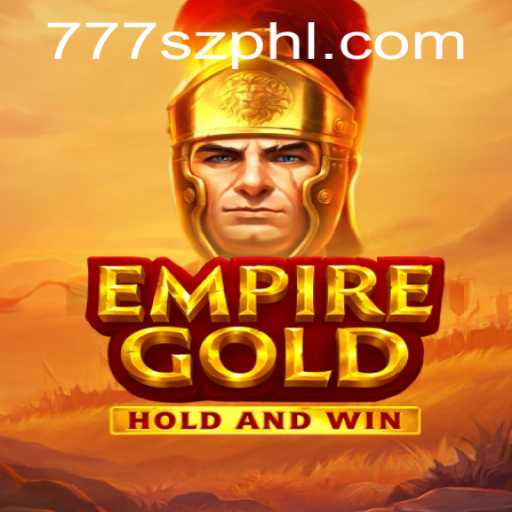EmpireGold: Explore the Strategic World of Gaming with 