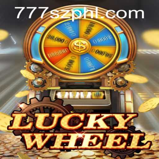 Exploring the World of LuckyWheel: The Thrilling 777sz Adventure
